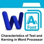 characteristics-of-text-and-kerning-ms-word-processor